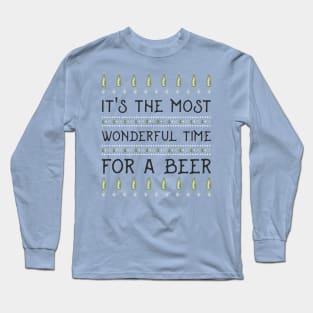 it's the most wonderful time for a beer Long Sleeve T-Shirt